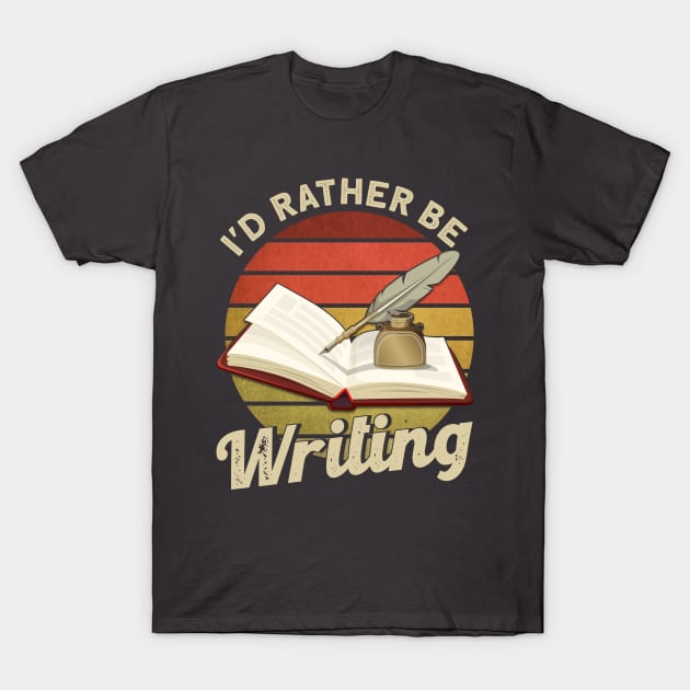 Writing A Novel Author Writer T-Shirt by Toeffishirts